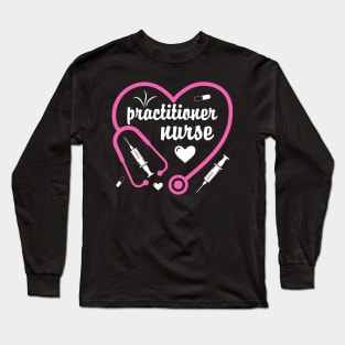 Practitioner Nurse Valentines Day Heart Long Sleeve T-Shirt